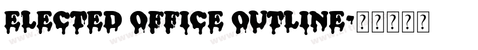 Elected Office Outline字体转换